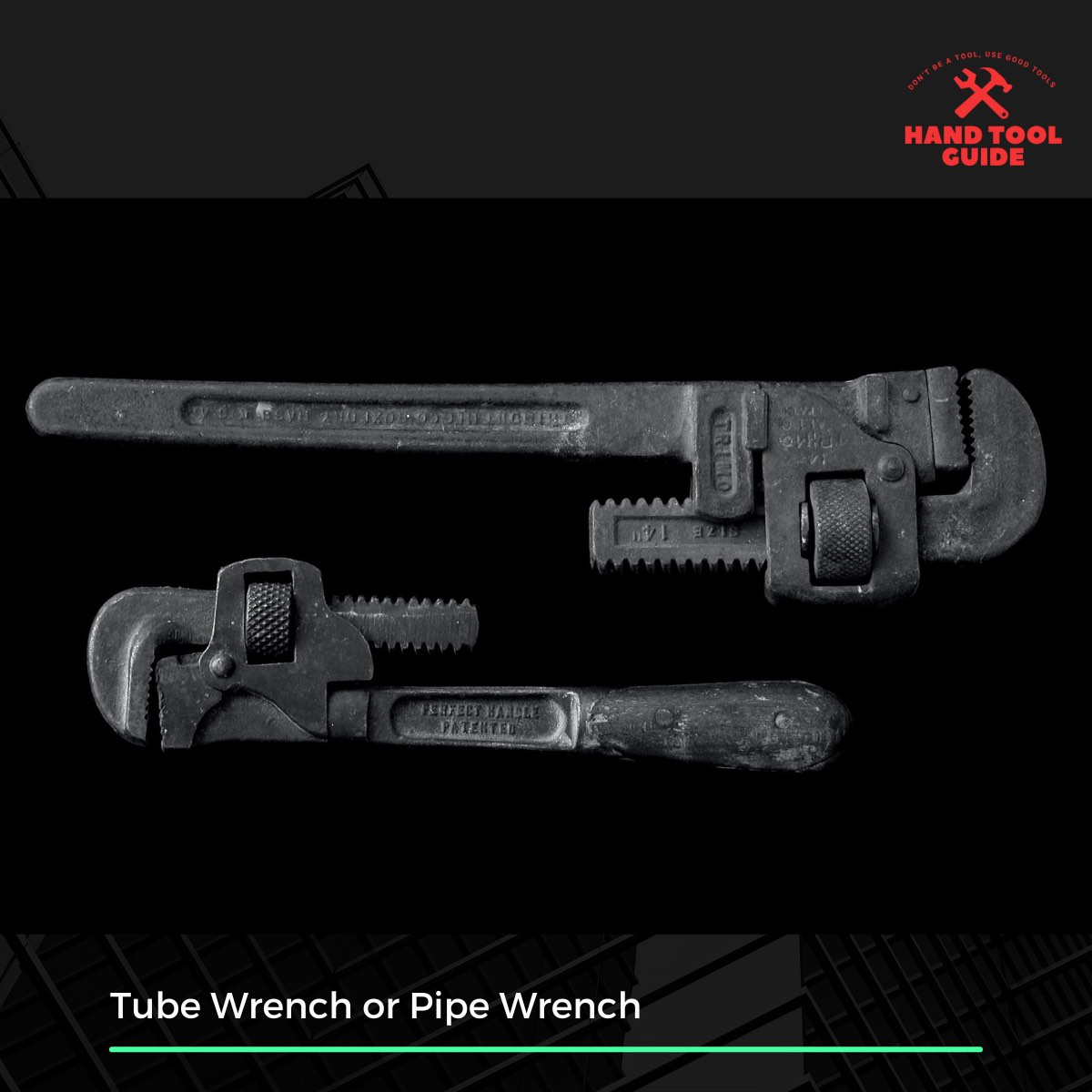 Tube Wrench or Pipe Wrench