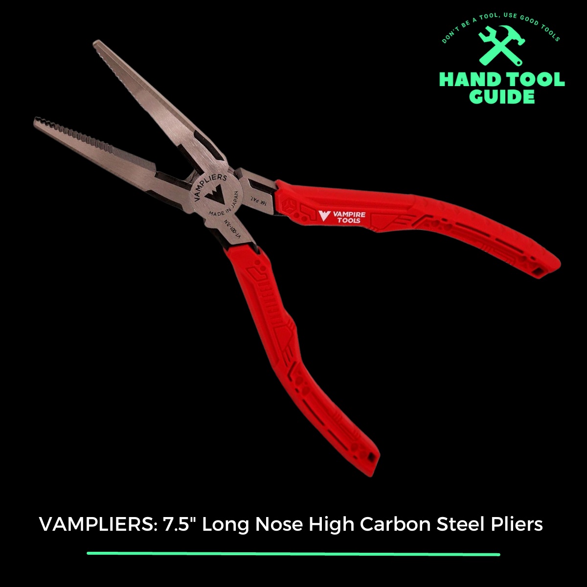 VAMPLIERS: 7.5" Long Nose High Carbon Steel Pliers