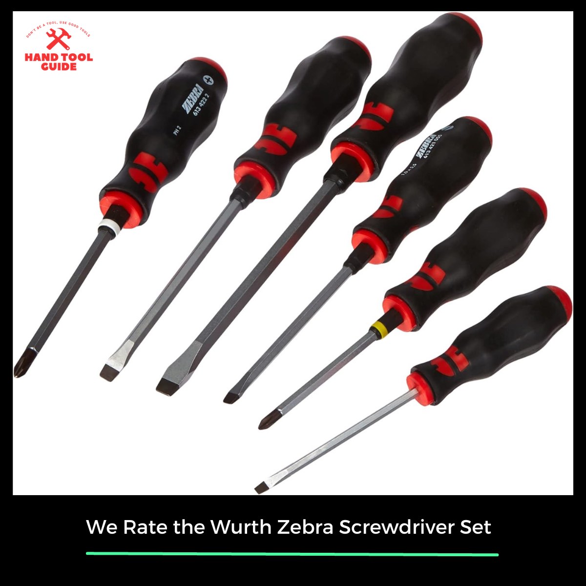 We Rate the Wurth Zebra Screwdriver Set types of screwdrivers